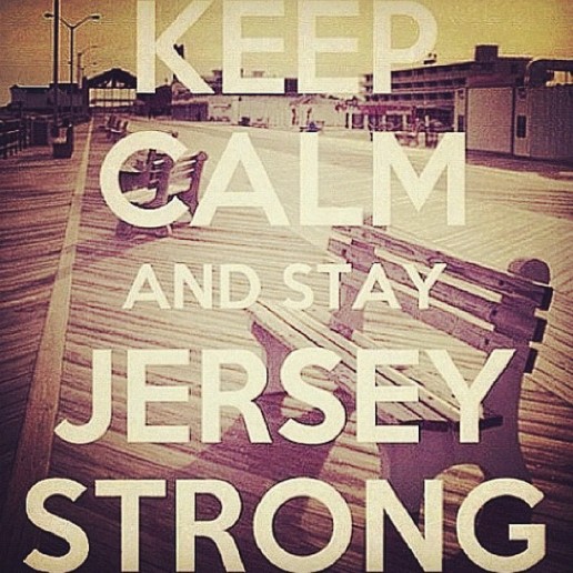Keep Calm and Stay Jersey Strong - Restore the Shore