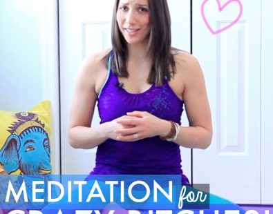 Meditation for Crazy Bitches (and all my homegirls who do too much) – Meditation Tutorial for Beginners (VIDEO)