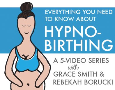 How to Have a Pain-Free Natural Birth – 5 Videos on HypnoBirthing & Meditation for Pregnancy (VIDEO)