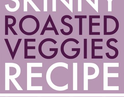 Skinny Roasted Vegetables – Healthy Recipe by Skinny Sometimes (VIDEO)