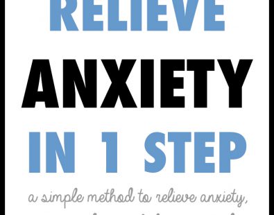 Relieve Anxiety, Stress, and Worry in One Easy Step (VIDEO)