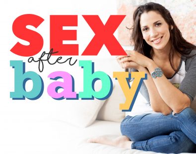 Sex (and Feeling Sexy) After Baby - The Mommy Mojo Makeover with Dana B. Myers and Rebekah Borucki